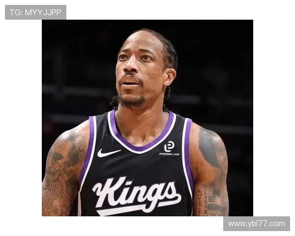德马尔德罗赞：从天赋少年到NBA全明星的奋斗之路